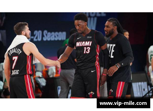 米乐mile官方网站NBA迈阿密热火：德拉季奇的领导力与球队化学反应